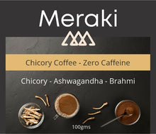 Load image into Gallery viewer, Meraki Zero Caffeine best zero caffeine coffee powered with Ashwagandha and Brahmi . Healthy coffee replacement